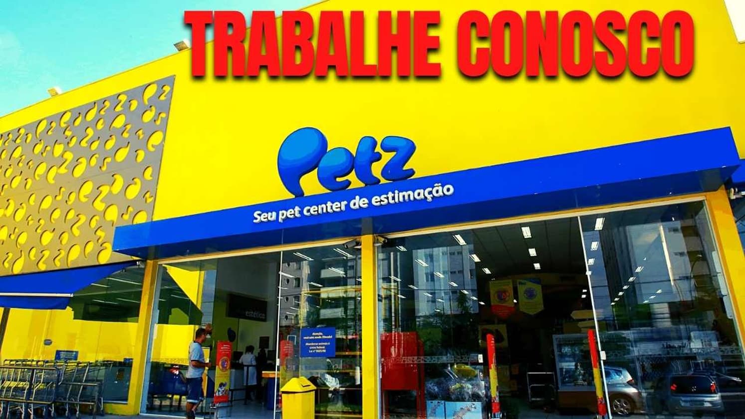 Petz abre NOVA vaga para Operador de Loja em Salvador